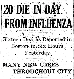 Spanish Influenza begins in Boston